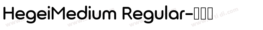 HegeiMedium Regular字体转换